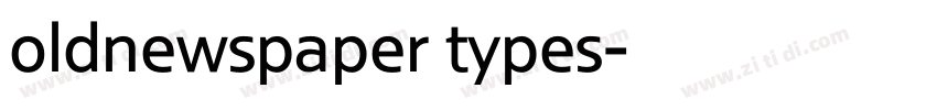 oldnewspaper types字体转换